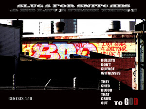 ... /zz69/oneglorytoGod/Quotes/slugsforsnitchesandnolovefromthugs.png