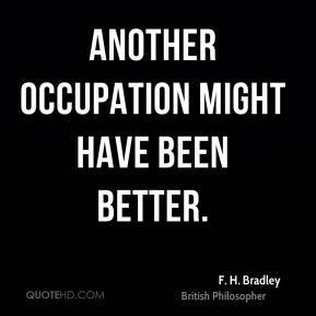 More F. H. Bradley Quotes