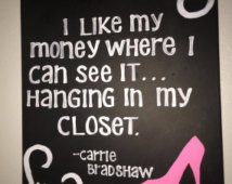 Carrie Bradshaw Quote Canvas