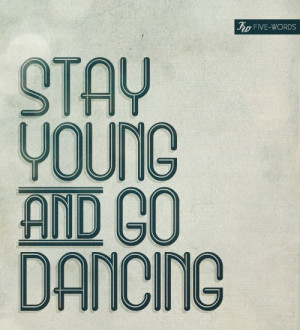 ... Quote #Saying #Five #words #Stay #Young #Dancing #Death #Cab #DCFC