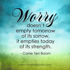 Worry-Corrie Ten Boom