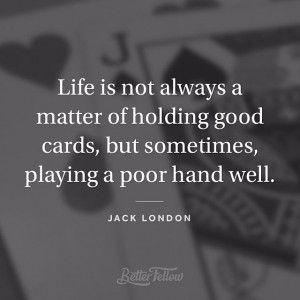 jack london quote life is not - Google Search