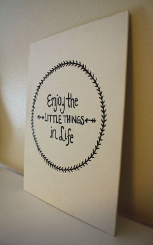 Canvas Quote Enjoy the Little Things in Life by AbiMariah on Etsy