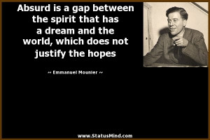 ... does not justify the hopes - Emmanuel Mounier Quotes - StatusMind.com