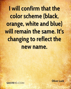 will confirm that the color scheme (black, orange, white and blue ...