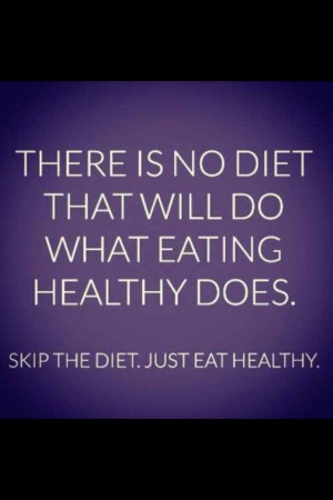 Eat Healthy,Stay Healthy!!