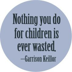 For all parents, guardians, care takers, Big Sisters/Big Brothers ...