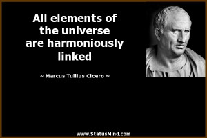 ... harmoniously linked - Marcus Tullius Cicero Quotes - StatusMind.com