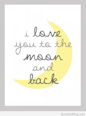 love you to the moon and back quote