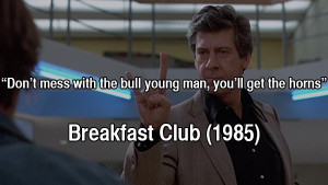 80s movie quotes breakfast club 1985