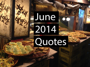 June 2014 Quotes