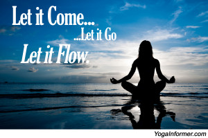 Yoga Quotes About Letting Go Yoga Quotes About Letting Go