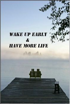 Wake Up Early Quotes