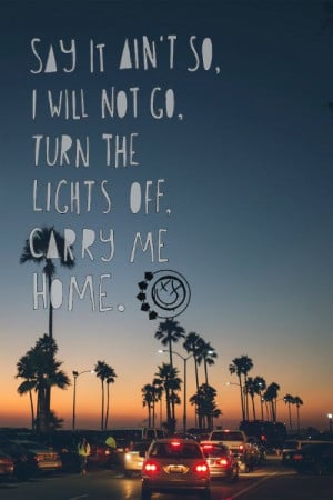 ... , Music Lyrics, Small Things Blink, Songs Quotes, Blink 182 Quotes
