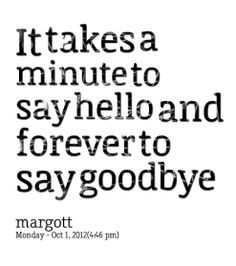 Hello pictures and quotes | Good Goodbye Quotes - Best Saying Good-Bye ...