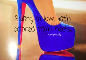 fashion # quote # fashionquote # fashionquotes # high # heels ...