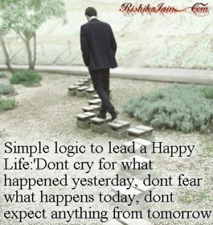 Simple Logic To Lead A Happy Life