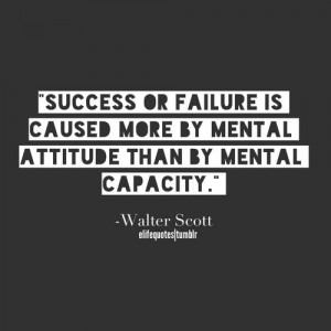Quotes • #Success quotes -Walter Scott