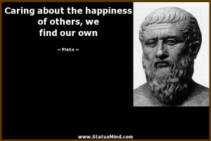 Caring For Others Quotes Caring about the happiness of