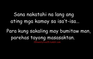 Quotes For > Quotes About Life And Love Tagalog