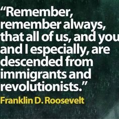 Presidents Quotes On Immigration. QuotesGram