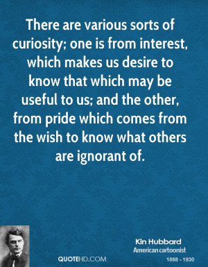 ... pride which comes from the wish to know what others are ignorant of