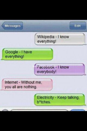 ... Photo : Google Vs. Wikipedia Vs. Facebook Vs. Electricity … LMAO