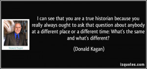 More Donald Kagan Quotes