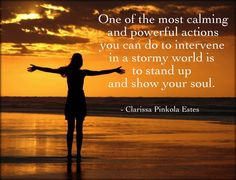 beautiful quote by Clarissa Pinkola Estés More