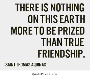 friendship saint thomas aquinas more friendship quotes life quotes ...