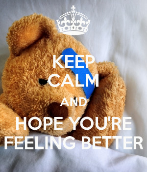 Hope You Feel Better Why don't you? get this poster