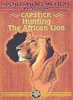 Capstick - Hunting the African Lion