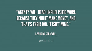 Agents will read unpublished work because they might make money and