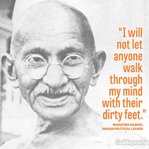 Wise words from Mahatma Gandhi