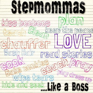 love being a super step mom!