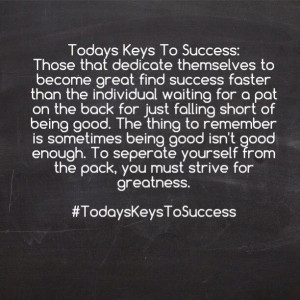 Strive For Greatness!