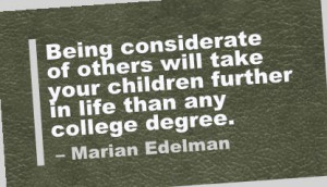 ... Your Childern Further In Life than any College Degree - Advice Quotes
