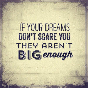 Dream Big