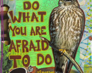 Print - Always Do What you Are AFRA ID to Do - Emerson Quote -Bird Art ...