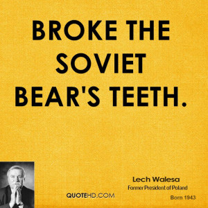 broke the Soviet bear's teeth.
