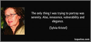 More Sylvia Kristel Quotes
