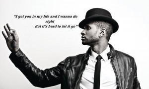 Singer usher sayings quotes and happy life cute