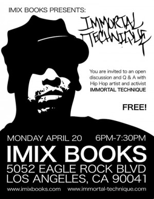 Imix Books Presents Immortal Technique April Los Angeles