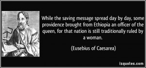 message spread day by day, some providence brought from Ethiopia ...