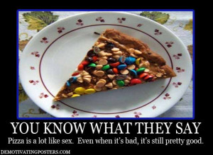 posters-demotivational-posters-funny-posters-posters-pizza-food-quotes ...
