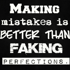Making Mistakes Better Than...