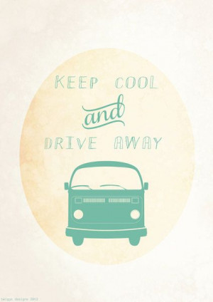 60's VW Bus Inspirational Poster - Keep Cool & Drive Away 8x10 ...