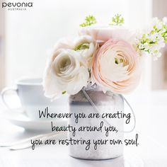 Quote of the Day: Whenever you are creating beauty around you, you ...
