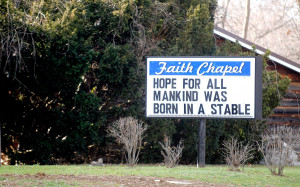 sign for the holiday season. A number of churches are now using catchy ...