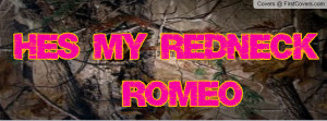 hes_my_redneck_romeo-1588552.jpg?i